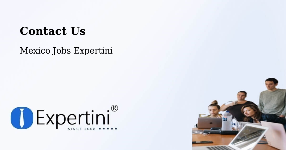 Contact Expertini – Llera - Mexico Jobs Expertini