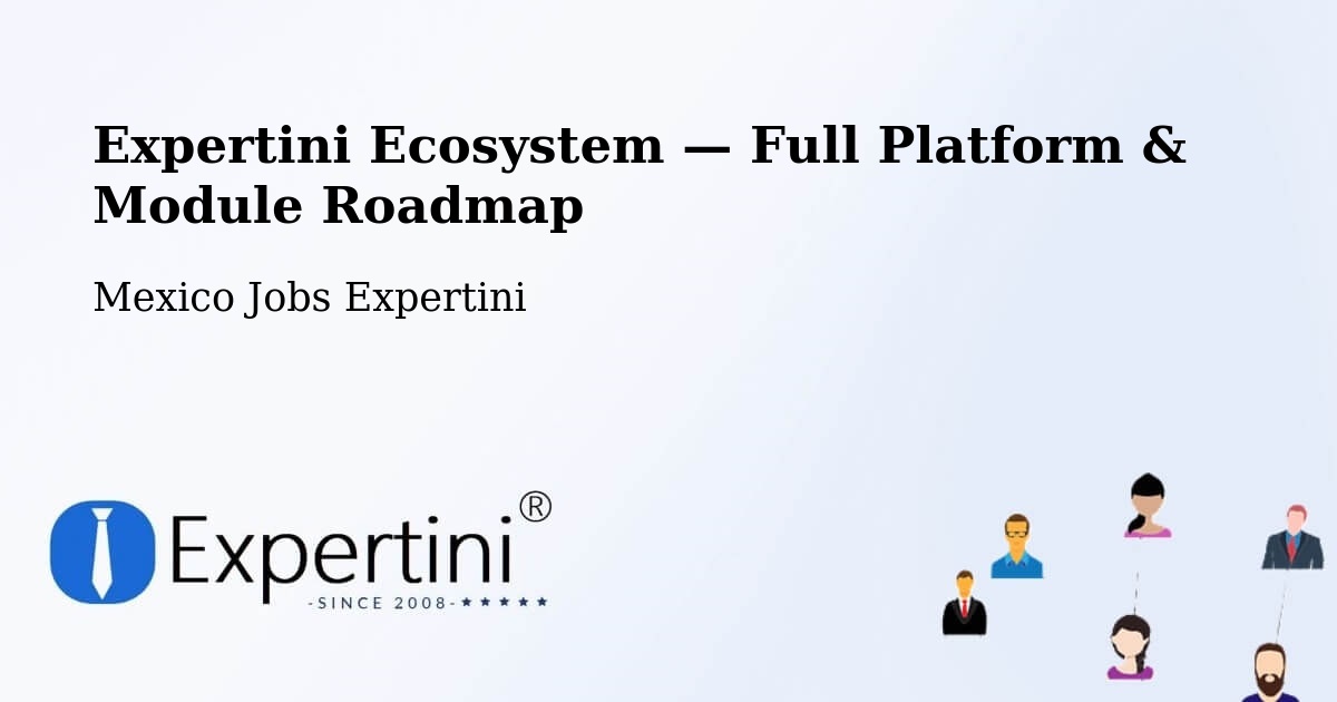 Expertini Ecosystem — Full Platform & Module Roadmap – Llera