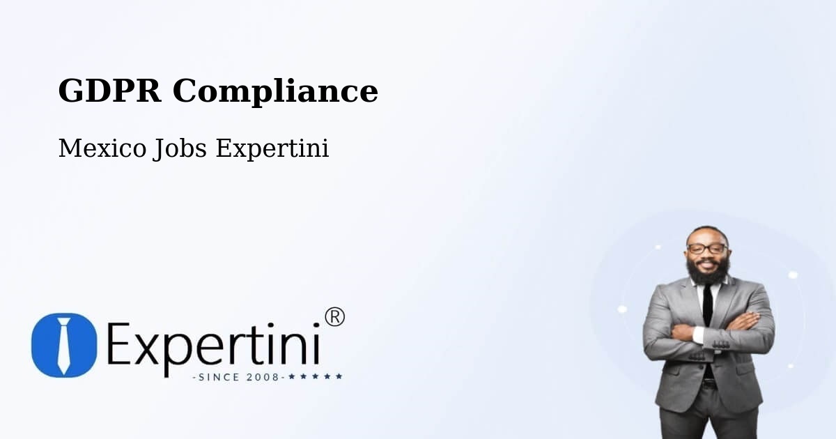 EU GDPR Compliance Statement – Llera - Mexico Jobs Expertini
