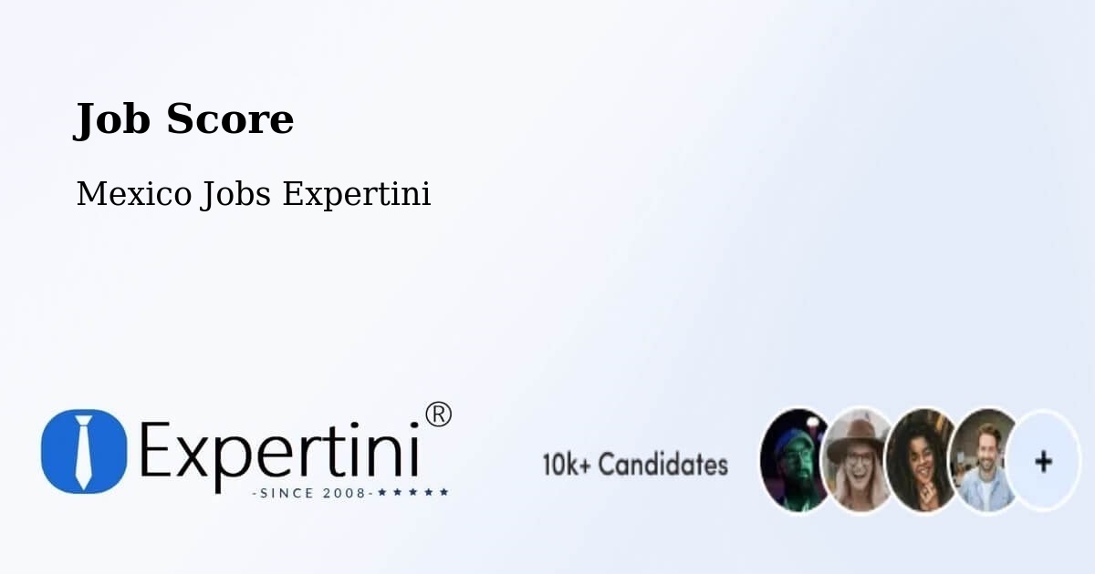 Job Score & Job Description Score Tool – Llera - Mexico Jobs Expertini